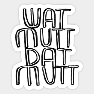 Wat mutt dat mutt, Spruch Sticker